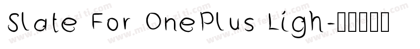 Slate For OnePlus Ligh字体转换